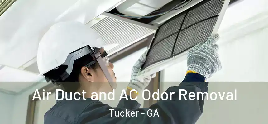 Air Duct and AC Odor Removal Tucker - GA