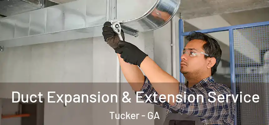  Duct Expansion & Extension Service Tucker - GA